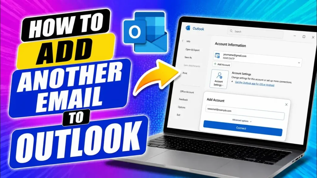 How to Add Another Email Account to Outlook