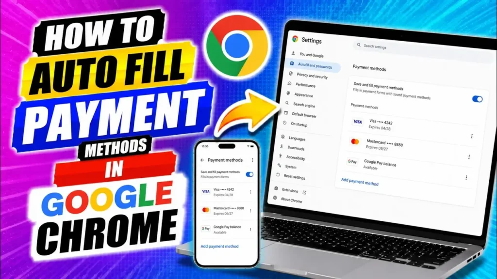 How to Auto-Fill Payment Methods in Google Chrome
