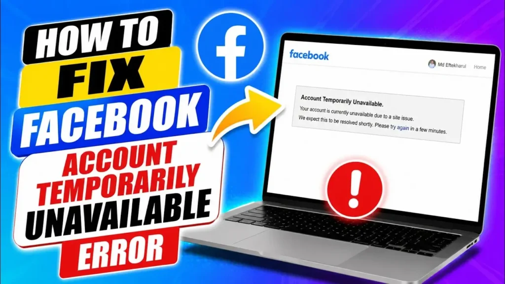 How to fix Facebook Account Temporarily Unavailable Error